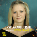 Unspeakable Crime: The Killing of Jessica Chambers