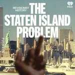 Revisionist History: The Staten Island Problem