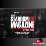 The Stardom101 Magazine Podcast