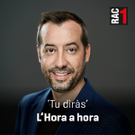 Tu diràs - L'hora a hora