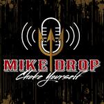 Mike Drop