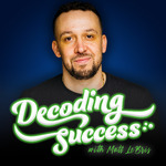Decoding Success with Matt LeBris