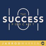 The Success 101 Podcast with Jarrod Warren: Peak Performance | Maximum Productivity