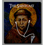 The SaintCast - Catholic Saints on Call