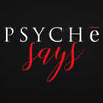 PSYCHē Says | Therapists