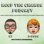 Keep The Change Podcast