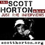 Scott Horton Show - Just the Interviews