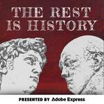 The Rest Is History