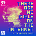 There Are No Girls on the Internet