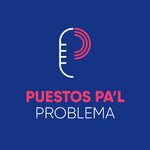 Puestos pa'l Problema