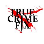 True Crime Fix