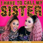 I Have To Call My Sister