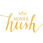 Honey, Hush