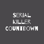 Serial Killer Countdown