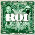 ROI Podcast™ —  the #1 Entrepreneurial Business meets Comedy podcast hosted by Law Smith + Eric Readinger