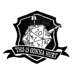 This Is Gonna Hurt - A Fifth Edition Dungeons and Dragons Podcast