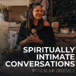 Spiritually Intimate Conversations