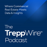 The TreppWire Podcast: A Commercial Real Estate Show