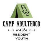 Camp Adulthood and the Resident Youth