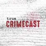 True Crimecast