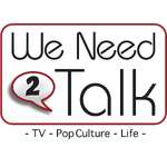 We Need 2 Talk