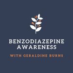 Benzodiazepine Awareness with Geraldine Burns