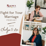 Fight For Your Marriage Podcast