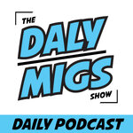 The Daly Migs Show