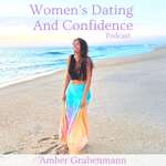 Women's Dating And Confidence Podcast