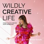 Wildly Creative Life with Brooke Schultz