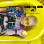 Babbling With Jas