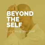 Beyond the Self with Africa Brooke