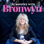 20 Minutes with Bronwyn