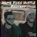 The Home Video Hustle