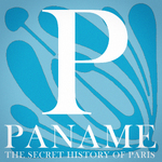 Paname: The Secret History of Paris 