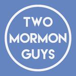 Two Mormon Guys - LDS