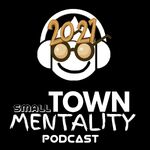 Small Town Mentality Podcast