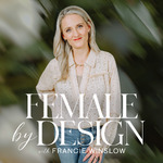 Female by Design