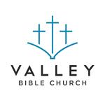 Valley Bible Church Sermons (VBC) - Hercules, CA