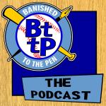 BTTP PODCAST Archives - Banished to the Pen