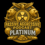 Passive Aggressive Podcast