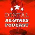 Dental All-Stars - Dentistry Podcast