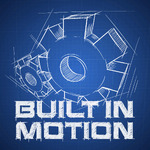 Built In Motion - Life and Engineering