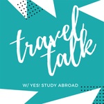 Travel Talk with Yes! Study Abroad