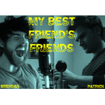 My Best Friend's friends