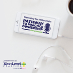 Dentistry For Millennials: Pathway to Practice Ownership