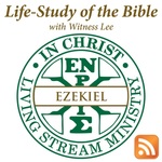 Life-Study of Ezekiel with Witness Lee