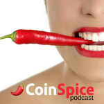 The CoinSpice Podcast 