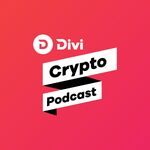 The DIVI Crypto Podcast