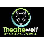 Theatrewolf Podcast